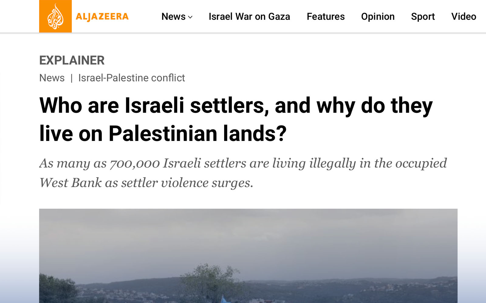 Al Jazeera explainer about illegal Israeli settlements and settlers